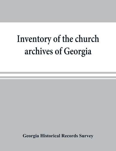 Inventory of the church archives of Georgia: Atlanta association of Baptist churches, affiliated with Georgia Baptist convention