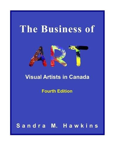 Cover image for The Business of Art - Visual Artists in Canada