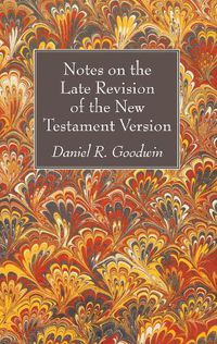 Cover image for Notes on the Late Revision of the New Testament Version