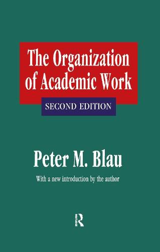 Cover image for The Organization of Academic Work