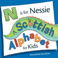 Cover image for N is for Nessie: A Scottish Alphabet for Kids