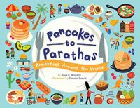 Cover image for Pancakes to Parathas: Breakfast Around the World