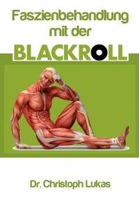 Cover image for Faszienbehandlung mit der Blackroll