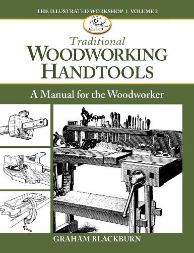 Cover image for Traditional Woodworking Handtools: A  Manual for the Woodworker