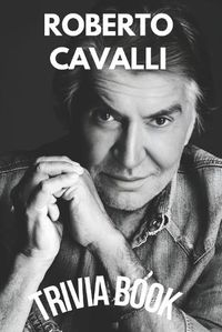 Cover image for Roberto Cavalli Trivia Book