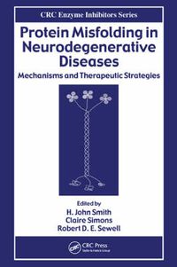 Cover image for Protein Misfolding in Neurodegenerative Diseases: Mechanisms and Therapeutic Strategies