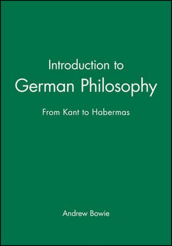 Cover image for Introduction to German Philosophy: From Kant to Habermas