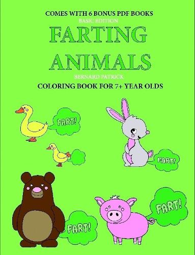 Cover image for Coloring Book for 7+ Year Olds (Farting Animals)