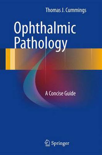 Cover image for Ophthalmic Pathology: A Concise Guide