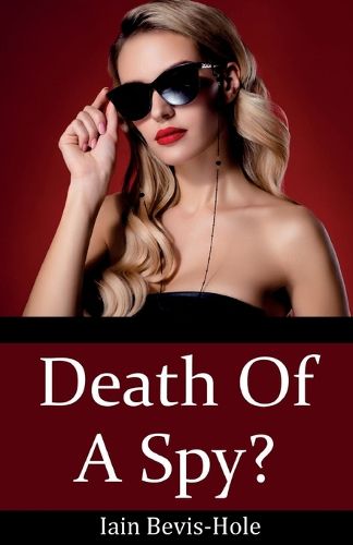 Cover image for Death Of A Spy?