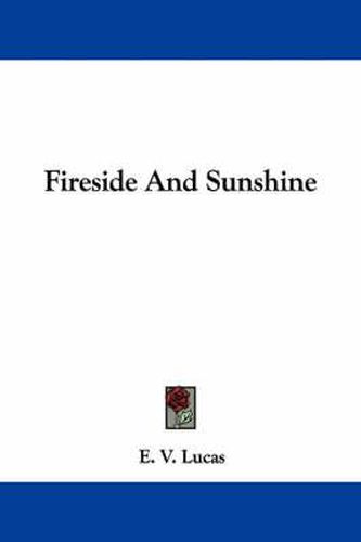 Cover image for Fireside and Sunshine