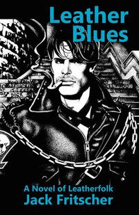 Cover image for Leather Blues: A Novel of Leatherfolk