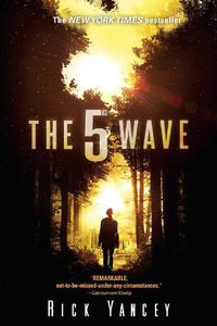 Cover image for The 5th Wave: The First Book of the 5th Wave Series