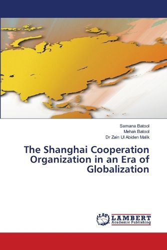 Cover image for The Shanghai Cooperation Organization in an Era of Globalization