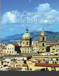 Cover image for The Complete Guide to Italian