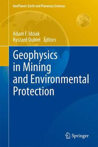 Cover image for Geophysics in Mining and Environmental Protection