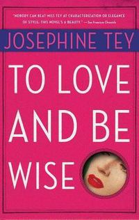 Cover image for To Love and be Wise