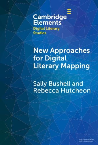 Cover image for New Approaches for Digital Literary Mapping