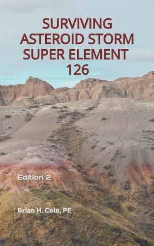 Cover image for Surviving Asteroid Storm Super Element 126