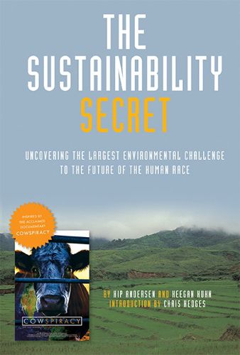 Cover image for The Sustainability Secret: Rethinking Our Diet to Transform the World