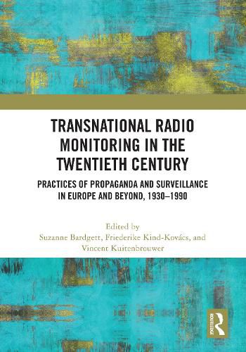 Cover image for Transnational Radio Monitoring in the Twentieth Century