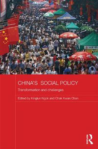 Cover image for China's Social Policy: Transformation and Challenges