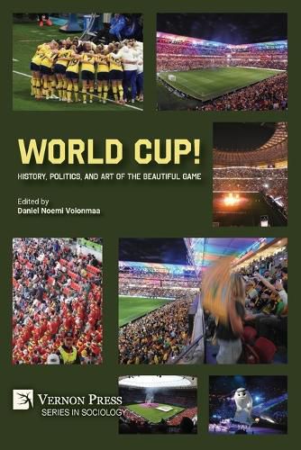Cover image for World Cup! History, Politics, and Art of the Beautiful Game