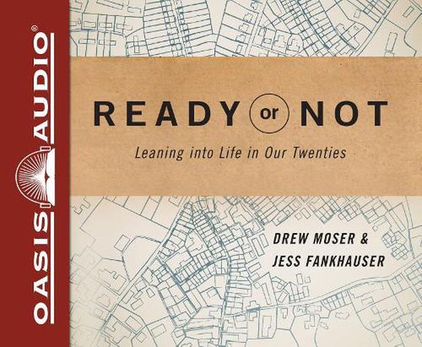 Ready or Not (Library Edition): Leaning Into Life in Our Twenties