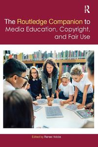 Cover image for The Routledge Companion to Media Education, Copyright, and Fair Use