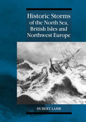 Cover image for Historic Storms of the North Sea, British Isles and Northwest Europe