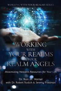 Cover image for Working with Your Realms & Your Realm Angels