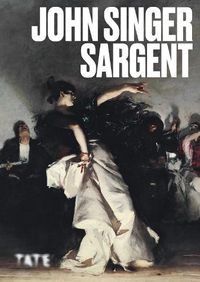 Cover image for Artists Series: John Singer Sargent