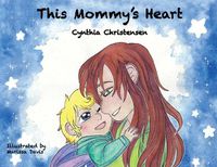 Cover image for This Mommy's Heart