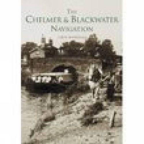 Cover image for The Chelmer and Blackwater Navigation