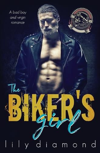 Cover image for The Biker's Girl: A Bad Boy and Virgin Romance