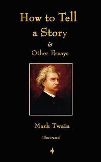 Cover image for How to Tell a Story and Other Essays