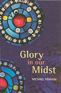 Cover image for Glory in Our Midst: Advent Book