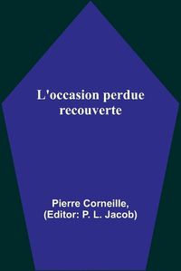 Cover image for L'occasion perdue recouverte