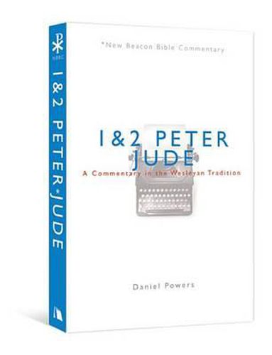 Cover image for 1 & 2 Peter/Jude: A Commentary in the Wesleyan Tradition