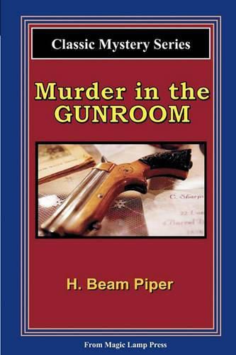 Cover image for Murder In The Gunroom: A Magic Lamp Classic Mystery