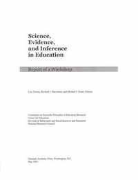 Cover image for Science, Evidence, and Inference in Education: Report of a Workshop