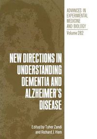 Cover image for New Directions in Understanding Dementia and Alzheimer's Disease