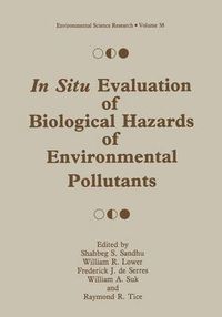 Cover image for In Situ Evaluation of Biological Hazards of Environmental Pollutants