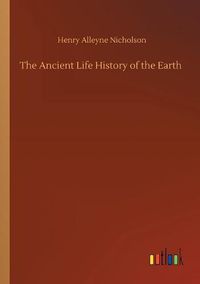 Cover image for The Ancient Life History of the Earth