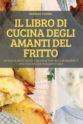 Cover image for Il Libro Di Cucina Degli Amanti del Fritto
