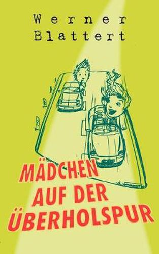 Cover image for Madchen auf der UEberholspur