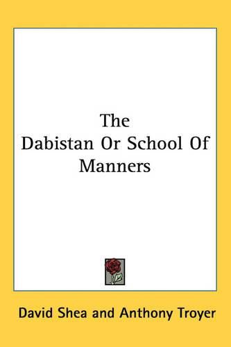 Cover image for The Dabistan or School of Manners