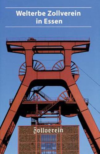 Cover image for Welterbe Zollverein Essen