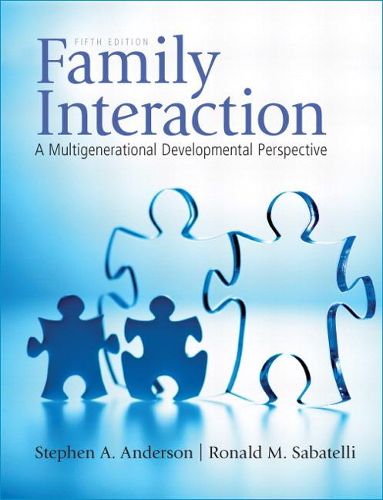Cover image for Family Interaction: A Multigenerational Developmental Perspective