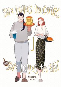 Cover image for She Loves to Cook, and She Loves to Eat, Vol. 1